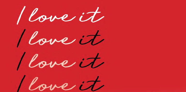 Red background with the phrase "I love it" written four times in a vertical stack. The words alternate in white and black, with "I love" in cursive and "it" in italics.