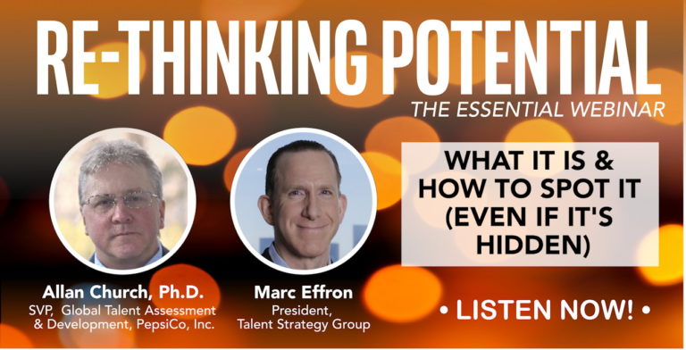 Webinar promotional image titled "Re-Thinking Potential: The Essential Webinar." Features two men with titles: Allan Church, SVP at PepsiCo, and Marc Effron, President at Talent Strategy Group. Includes the caption: "What it is & how to spot it (even if it's hidden).