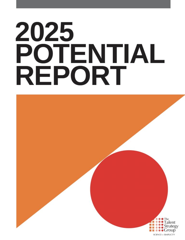 Cover of the "2025 Potential Report" with bold black text, an orange triangle, a large red circle, and The Talent Strategy Group logo in the bottom right corner.